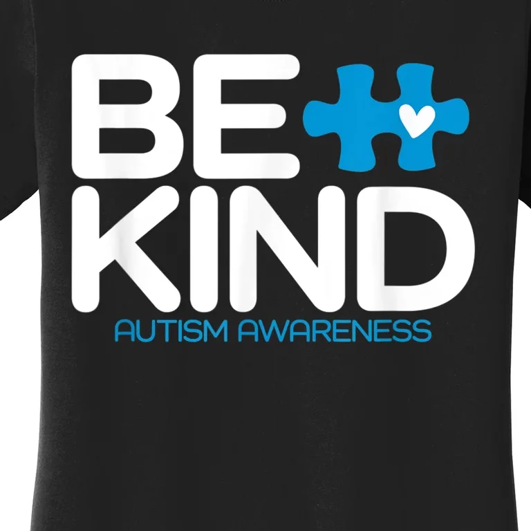 Be Kind Autism Awareness Women's T-Shirt