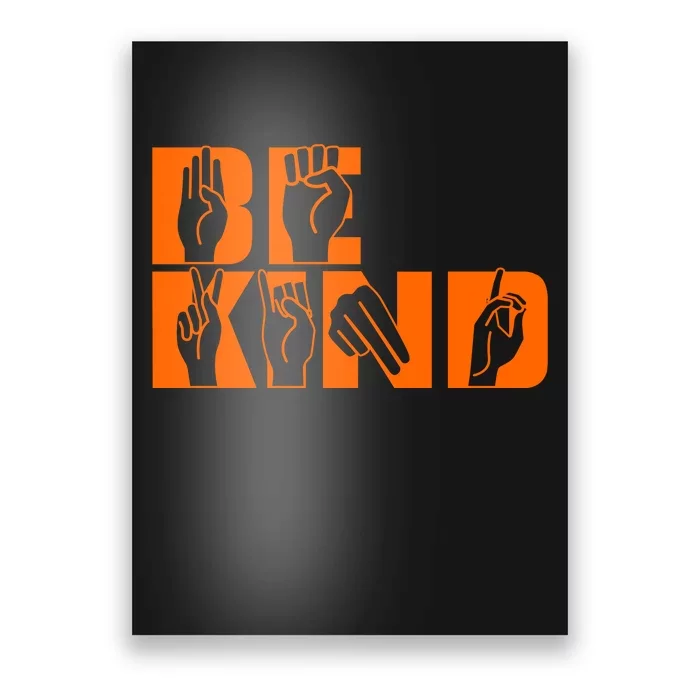 Be Kind ASL Hand Sign Language Poster