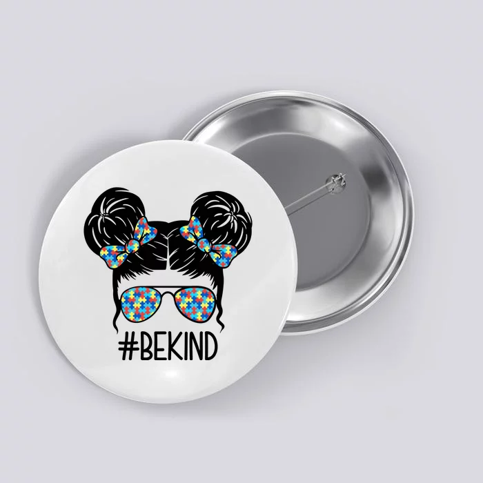 Be Kind Autism Awareness Female Bun Button