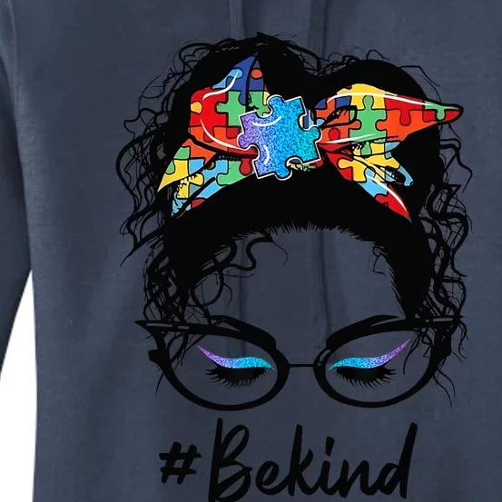 Be Kind Autism Awareness Messy Bun Girl Woman Women's Pullover Hoodie