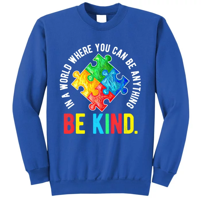 Be Kind Autism Awareness Gift Tall Sweatshirt