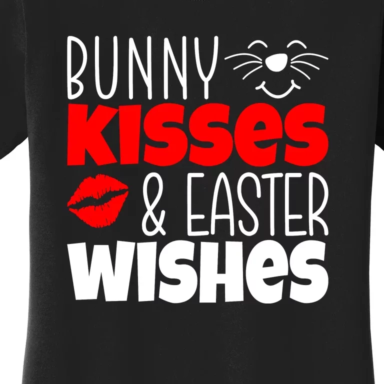 Bunny Kisses And Easter Wishes Women's T-Shirt