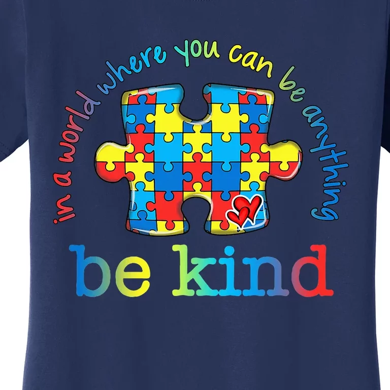 Be Kind Autism Awareness Puzzle Rainbow Choose Kindness Women's T-Shirt