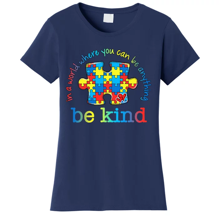 Be Kind Autism Awareness Puzzle Rainbow Choose Kindness Women's T-Shirt