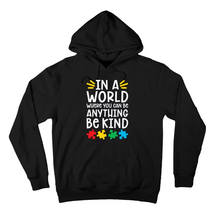 Be Kind Autism Tall Hoodie