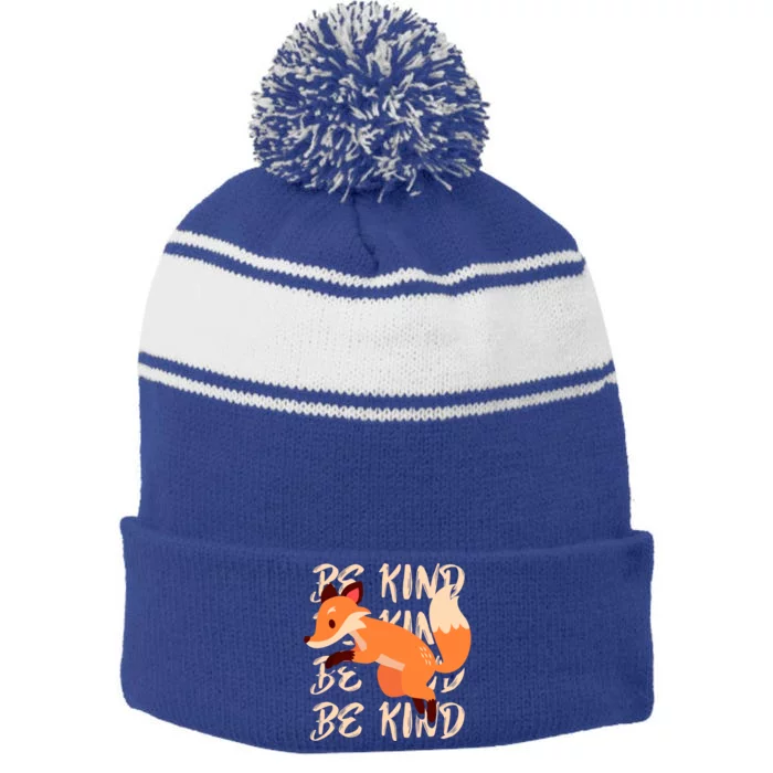 Be Kind Animal Fox Drawing Art World Kindness Day Great Gift Stripe Pom Pom Beanie