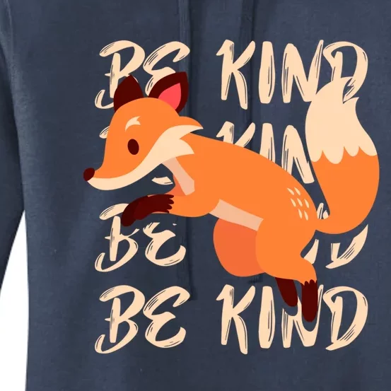 Be Kind Animal Fox Drawing Art World Kindness Day Great Gift Women's Pullover Hoodie