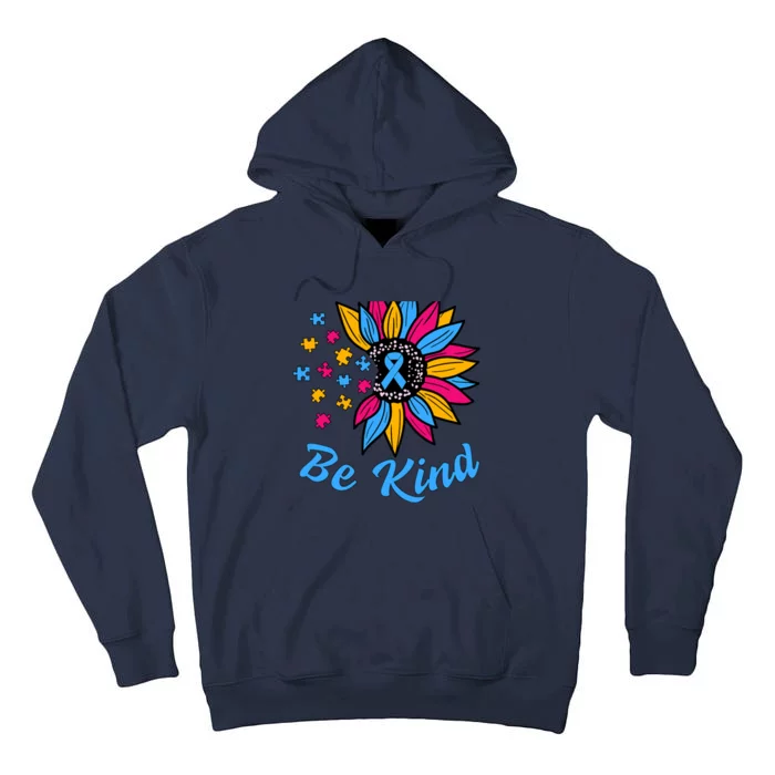 Be Kind Autism Awareness Sunflower Autism Mom Wo Tall Hoodie