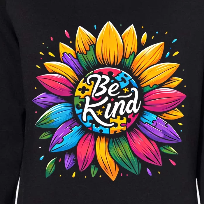 Be Kind Autism Awareness Gift Sunflower Cool Gift Womens California Wash Sweatshirt