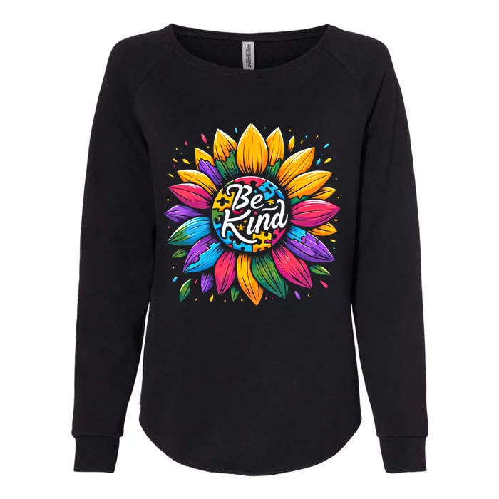 Be Kind Autism Awareness Gift Sunflower Cool Gift Womens California Wash Sweatshirt