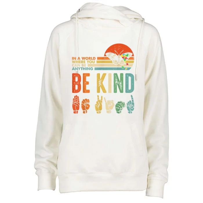 Be Kind Autism Awareness Asl Mom Teacher Kindness Great Gift Womens Funnel Neck Pullover Hood