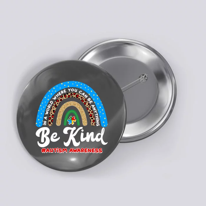 Be Kind Autism Awareness Pattern Rainbow Button