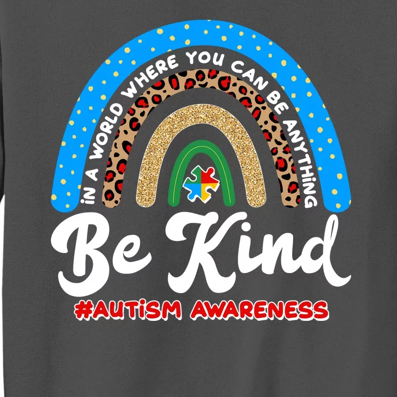 Be Kind Autism Awareness Pattern Rainbow Tall Sweatshirt