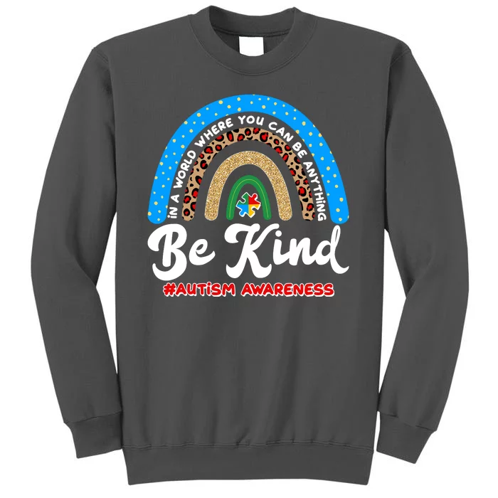 Be Kind Autism Awareness Pattern Rainbow Tall Sweatshirt