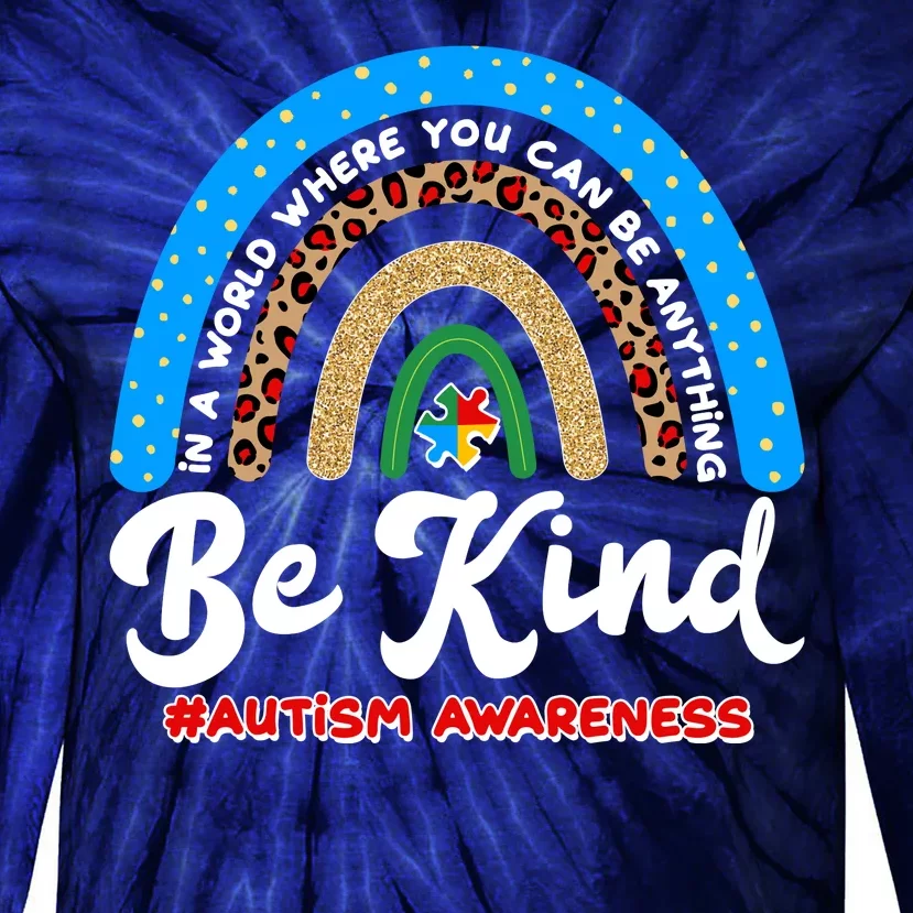 Be Kind Autism Awareness Pattern Rainbow Tie-Dye Long Sleeve Shirt