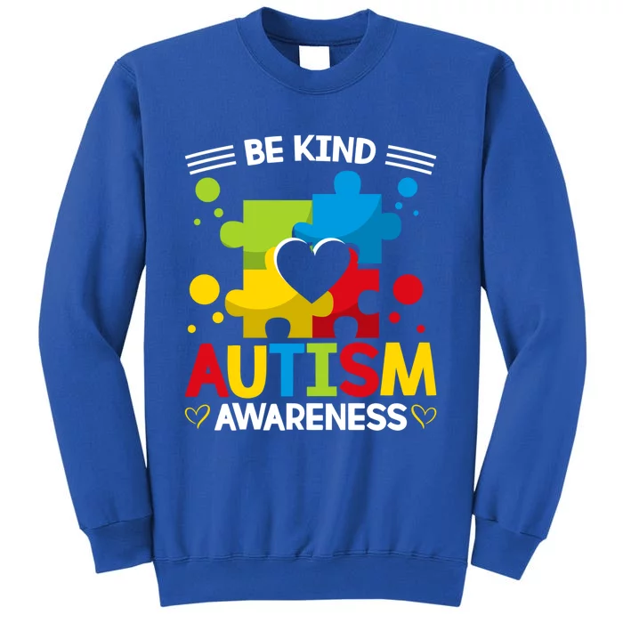 Be Kind Autism Awareness Acceptance Choose Kindness Cool Gift Tall Sweatshirt