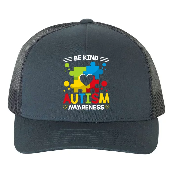 Be Kind Autism Awareness Acceptance Choose Kindness Cool Gift Yupoong Adult 5-Panel Trucker Hat