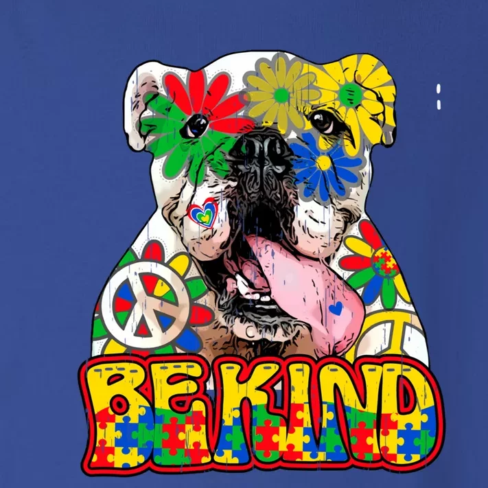 Be Kind Autism Awareness Mom Bulldog Love Acceptance Meaningful Gift Toddler Long Sleeve Shirt