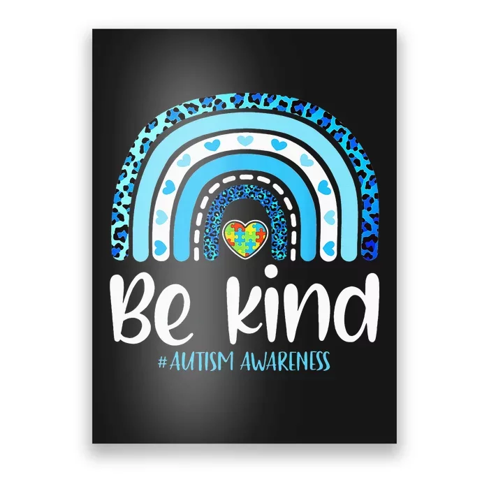 Be Kind Autism Awareness  Leopard Rainbow Poster