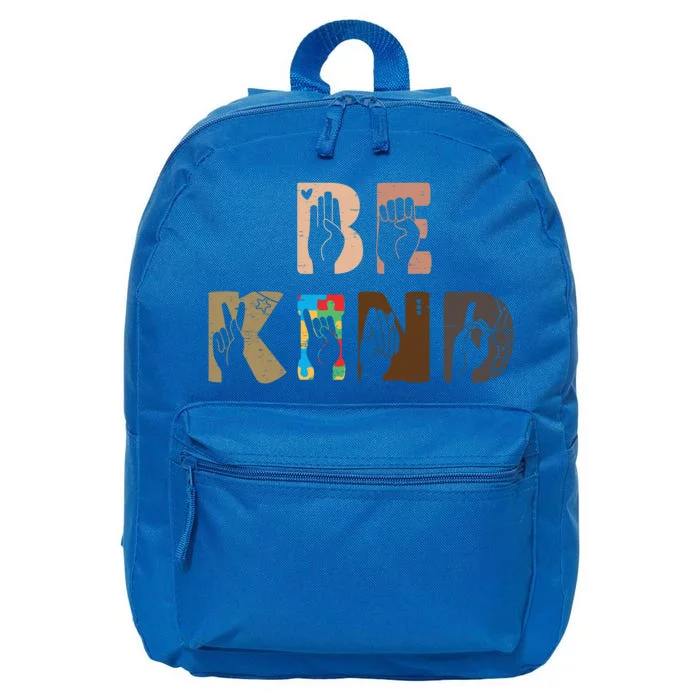 Be Kind Asl Hand Sign Interpreter Sign Language Autism Gift 16 in Basic Backpack