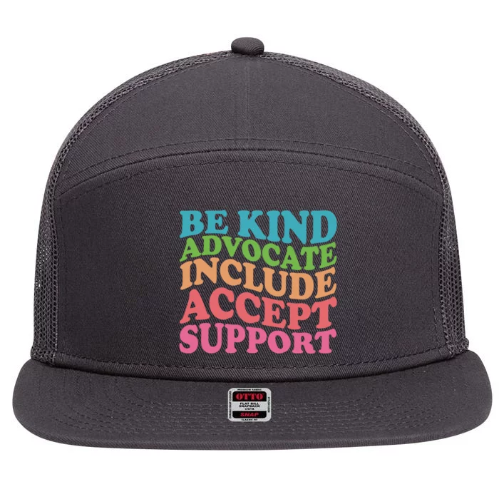 Be Kind Advocate Include Accept Support Autism Awareness 7 Panel Mesh Trucker Snapback Hat