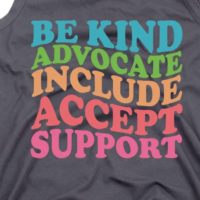 Be Kind Advocate Include Accept Support Autism Awareness Tank Top