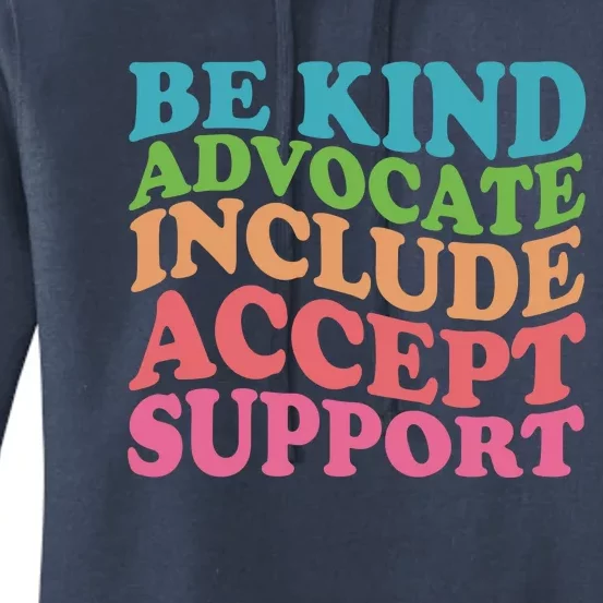 Be Kind Advocate Include Accept Support Autism Awareness Women's Pullover Hoodie