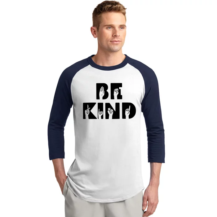 Be Kind Asl Sign Language Deaf Interpreter Gift Baseball Sleeve Shirt