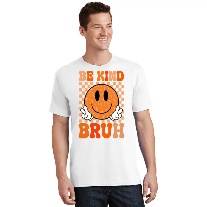 Be Kind Bruh Anti Bullying Smile Face T-Shirt