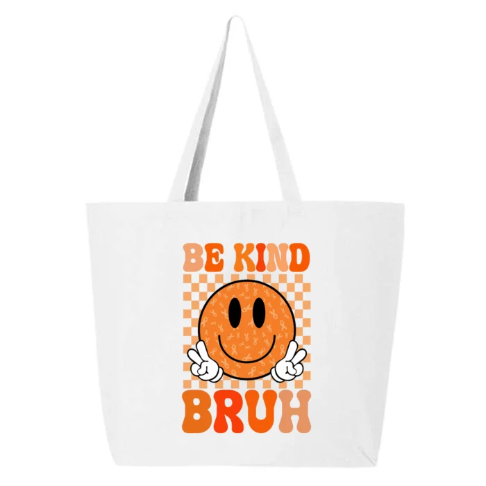 Be Kind Bruh Anti Bullying Smile Face 25L Jumbo Tote