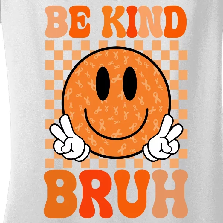 Be Kind Bruh Anti Bullying Smile Face Women's V-Neck T-Shirt