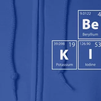 Be Kind (Bekind) Periodic Table Elets Full Of Kindness Gift Full Zip Hoodie