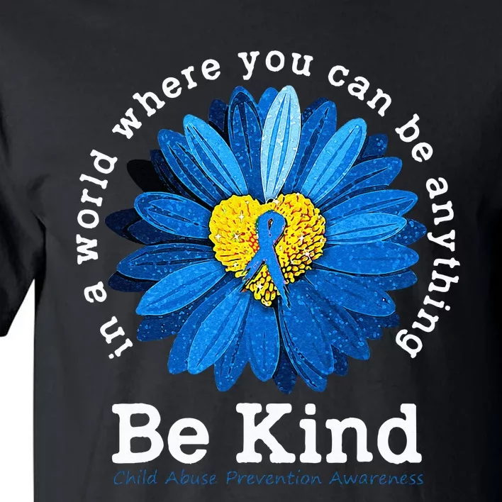 Be Kind Blue Sunflower Child Abuse Prevention Awareness Tall T-Shirt