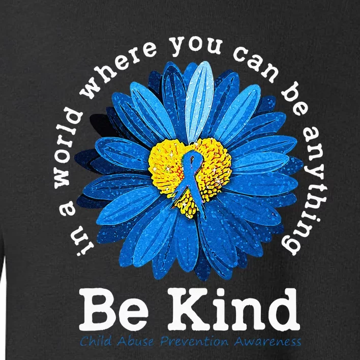 Be Kind Blue Sunflower Child Abuse Prevention Awareness Toddler Sweatshirt