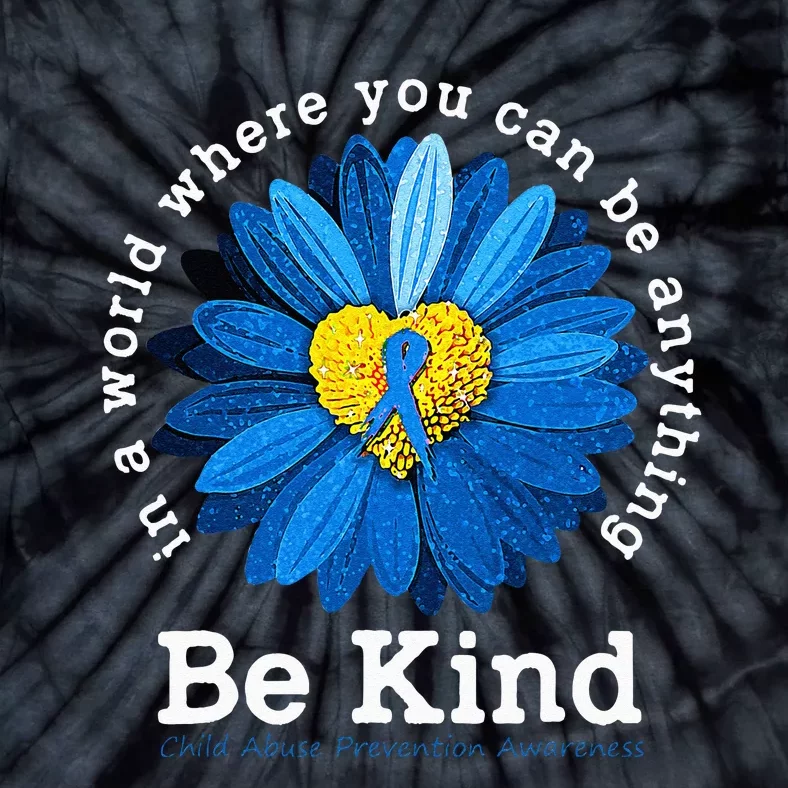 Be Kind Blue Sunflower Child Abuse Prevention Awareness Tie-Dye T-Shirt