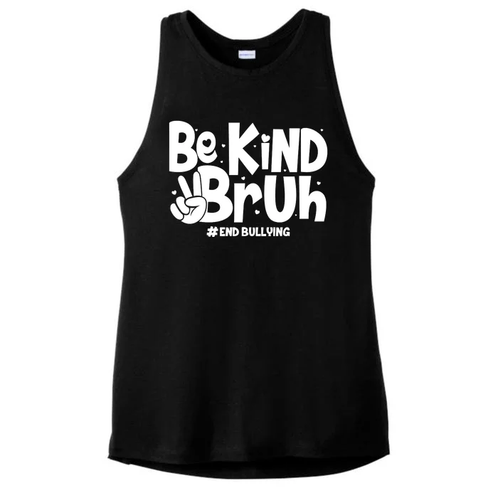 Be Kind Bruh #End Bullying Ladies Tri-Blend Wicking Tank