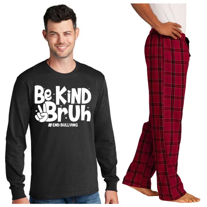 Be Kind Bruh #End Bullying Long Sleeve Pajama Set