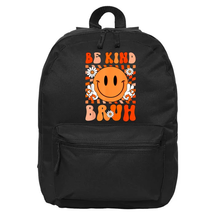 Be Kind Bruh Unity Day Anti Bullying Orange Boy 16 in Basic Backpack