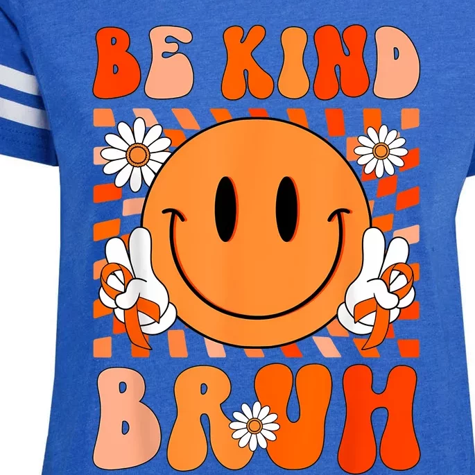 Be Kind Bruh Unity Day Anti Bullying Orange Boy Enza Ladies Jersey Football T-Shirt