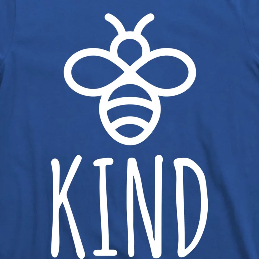 Bee Kind Be Kind Choose Kindness Teacher Mom Antigiftbullying Gift T-Shirt