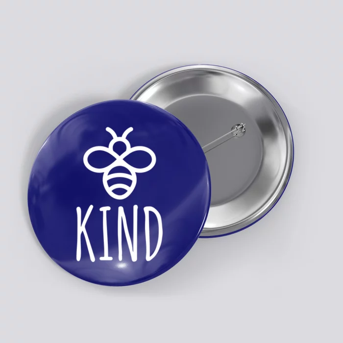 Bee Kind Be Kind Choose Kindness Teacher Mom Antigiftbullying Gift Button