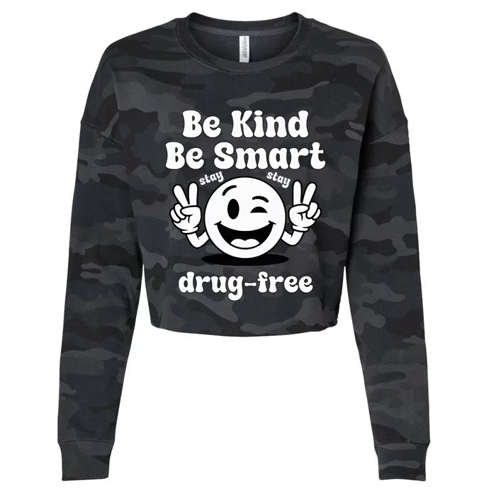 Be Kind Be Smart Stay Drug Free Red Ribbon Week Cropped Pullover Crew