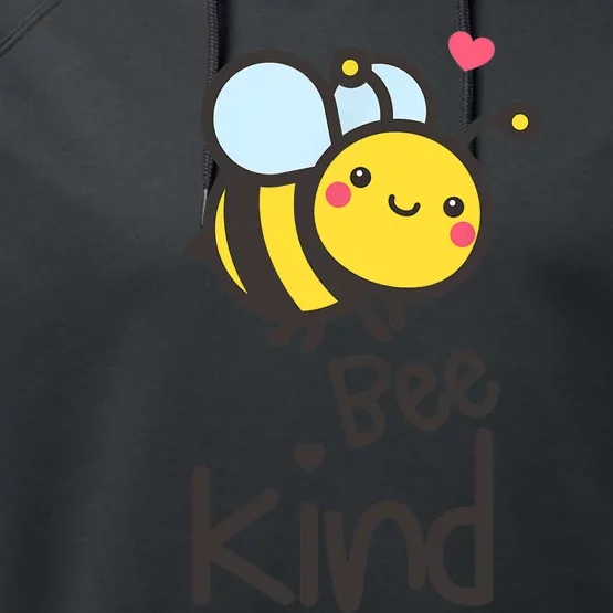 Bee Kind Bumble Bee Anti Bullying Teacher Kindness Matters Performance Fleece Hoodie