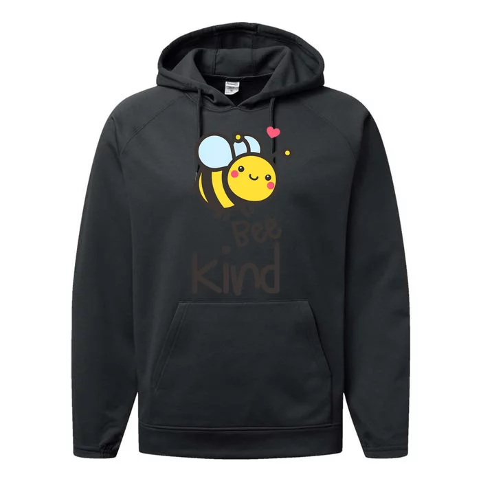 Bee Kind Bumble Bee Anti Bullying Teacher Kindness Matters Performance Fleece Hoodie