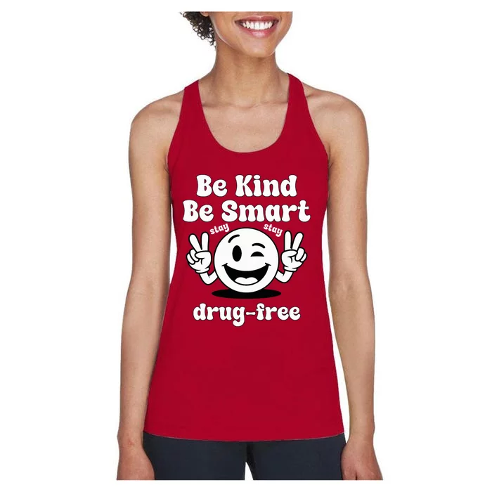 Be Kind Be Smart Stay Drugfree Red Ribbon Week Women's Racerback Tank