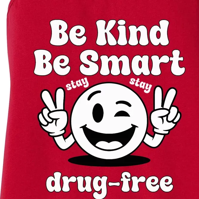 Be Kind Be Smart Stay Drugfree Red Ribbon Week Women's Racerback Tank