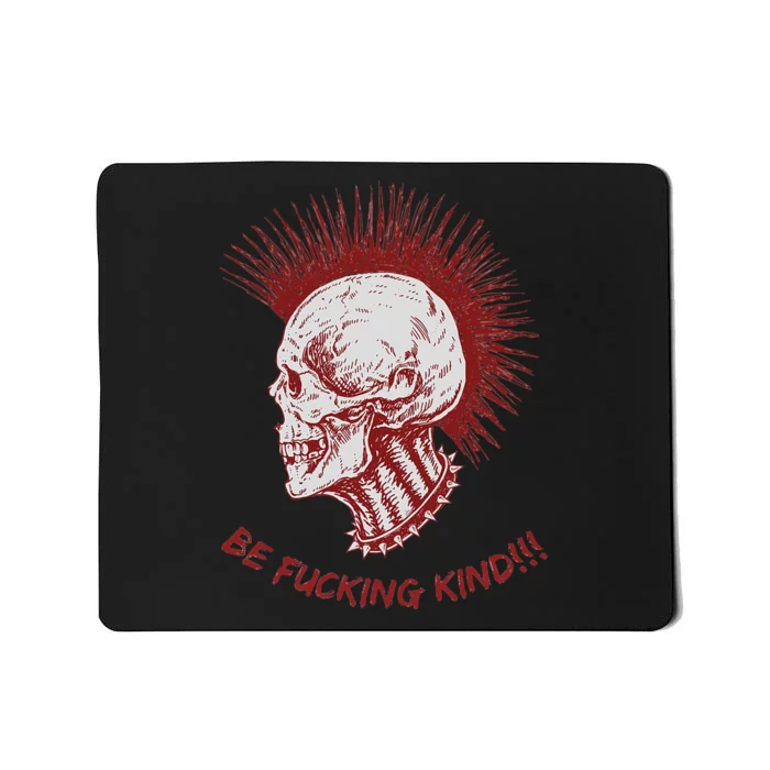 Be Kind Mousepad