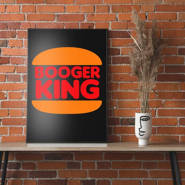 Booger King Poster