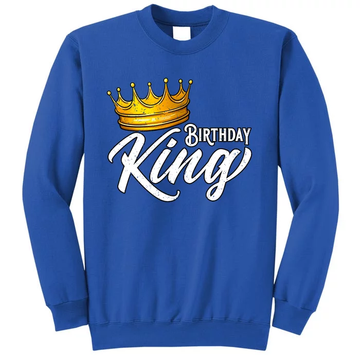 Birthday King Birthday King Birthday Party Sweatshirt