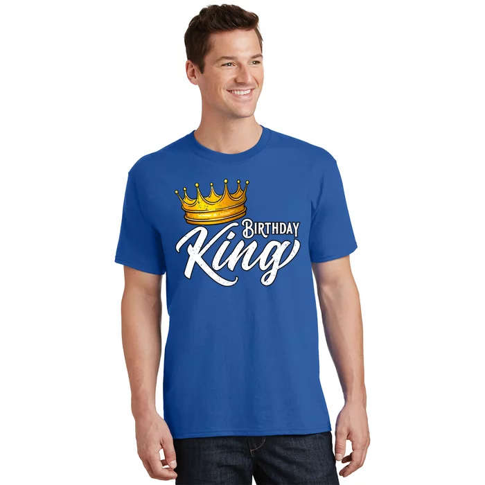 Birthday King Birthday King Birthday Party T-Shirt